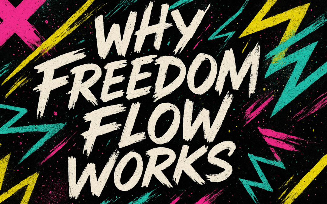 Why Freedom Flow Works When Other Planning Systems Don’t