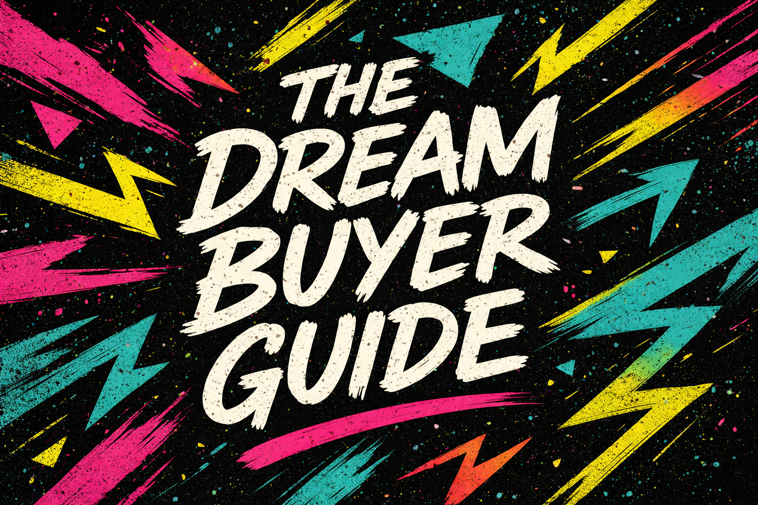 Dream Buyers Guide